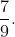 \frac{7}{9}.