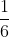 \frac{1}{6}