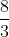 \frac{8}{3}