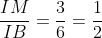 \frac{IM}{IB} = \frac{3}{6} = \frac{1}{2}