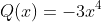 Q(x) = -3x^{4} + 4x^{3} + 2x^{2} + rac{2}{3} - 3x - 2x^{4} - 4x^{3} + 8x^{4} + 1 + 3x