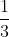 rac{1}{3} + rac{-1}{3}