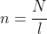 n = \frac{N}{l}