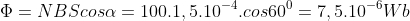 Phi = NBS cosalpha = 100 x 1,5 x 10<sup>-4</sup> x cos 60<sup>o</sup> = 7,5 x 10<sup>-6</sup> Wb