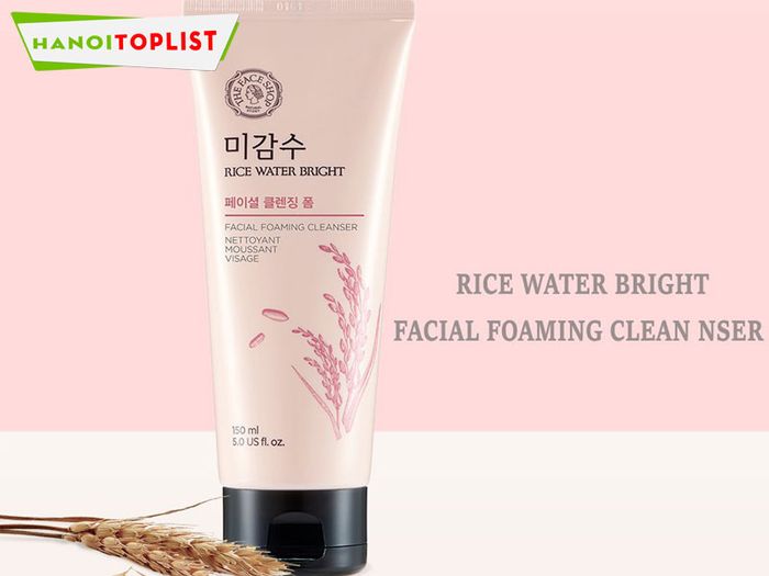 Top 5 sản phẩm bán chạy nhất tại The Face Shop Hà Nội: Sữa rửa mặt Rice Water Bright Cleansing Foam - Mytour