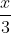 \frac{x}{3} + \frac{y}{3} = 1