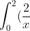 \int_{0}^{2} (\frac{2}{x+3}+\frac{4}{x+5})dx = aln5 + bln7 + cln3