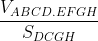 \frac{V_{ABCD.EFGH}}{S_{DCGH}}