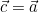 small ec{c} = ec{a} + 3ec{b}