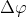 Delta arphi