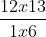 rac{12 x 13}{1 x 6}
