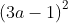 {\left(3a - 1\right)^2} + 2 \left(9a^2 - 1\right) + {\left(3a + 1\right)^2}