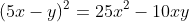 (5x - y)^{2} = 25x^{2} - 10xy + y^{2}