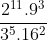 \frac{2^{11} \cdot 9^{3}}{3^{5} \cdot 16^{2}}