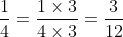 \frac{1}{4}= \frac{3}{12} (sau khi quy đồng mẫu số với \frac{1}{3})