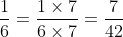 \frac{1}{6}= \frac{7}{42} (sau khi quy đồng mẫu số với \frac{1}{6})