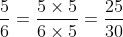 \frac{5}{6}= \frac{25}{30} (sau khi quy đồng mẫu số với \frac{3}{5})