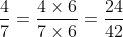 \frac{4}{7}= \frac{24}{42} (sau khi quy đồng mẫu số với \frac{4}{7})