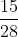 \frac{15}{28}