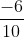 rac{-6}{10}