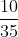 \frac{10}{35}