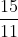 \frac{15}{11}