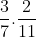 <td>\frac{3}{7} \cdot \frac{2}{11} + \frac{3}{7} \cdot \frac{9}{11}</td>