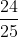 \frac{24}{25}