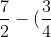 \frac{7}{2} - (\frac{3}{4} + \frac{1}{5}) = \frac{7}{2} - (\frac{15}{20} + \frac{4}{20}) = \frac{7}{2} - \frac{19}{20} = \frac{70}{20} - \frac{19}{20} = \frac{51}{20}.