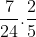 <td>\frac{7}{24} . \frac{2}{5} + \frac{1}{2}(\frac{3}{5}+\frac{7}{6})</td>