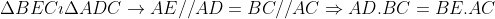 \Delta BEC \sim \Delta ADC \rightarrow AE // AD = BC // AC \Rightarrow AD . BC = BE . AC