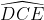 widehat{DCE}