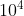 10^{4}