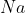 Na + CuSO_{4} \rightarrow Na_{2}SO_{4} + Cu
