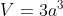 V=3a^{3}