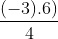 \frac{-18}{4}