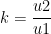 k = \frac{u_2}{u_1}