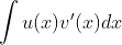 int u(x)v'(x)dx