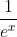 \frac{1}{e^{x}+1}