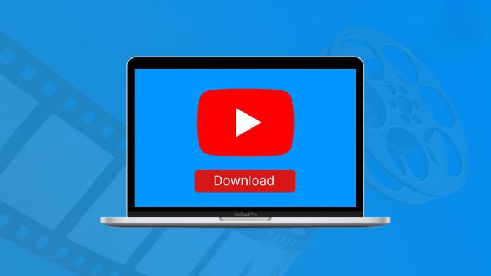 Hướng Dẫn Tải YouTube Về MacBook Nhanh Chóng Trong Vài Giây