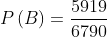 Xác suất P(B) = rac{5919}{6790}