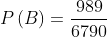 Xác suất P(B) = rac{989}{6790}
