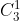 C_{3}^{1}