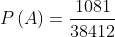Xác suất P(A) = rac{1081}{38412}