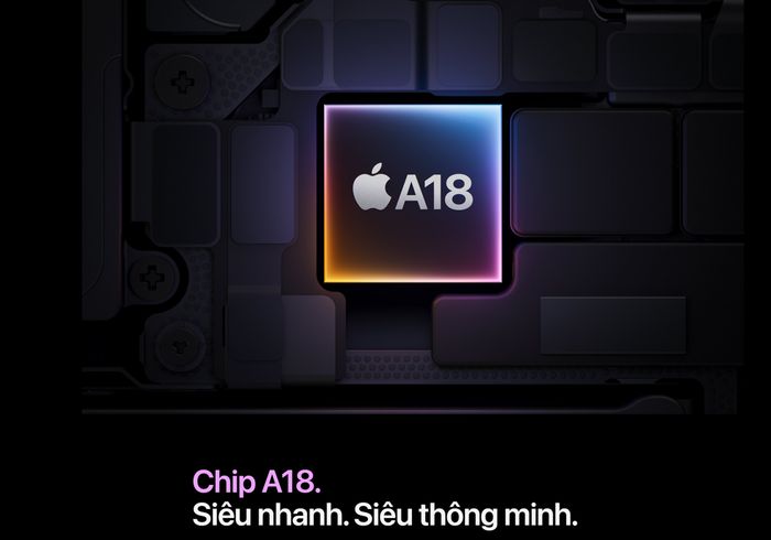 iPhone 16 trang bị chip Apple A18 mạnh mẽ