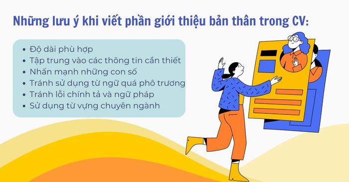 Những điểm cần chú ý khi viết phần giới thiệu bản thân trong CV