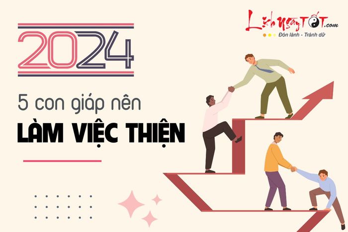 5 con giáp nên thực hiện việc thiện trong năm 2024