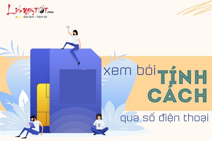 Khám phá tính cách qua số điện thoại