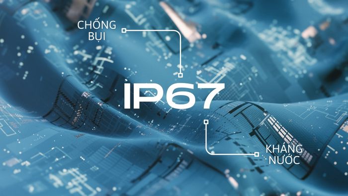 Chuẩn IP67 là gì?