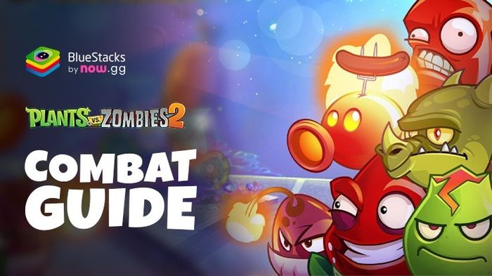 Những điều game thủ cần lưu ý về hệ thống chiến đấu trong Plants vs Zombies™ 2